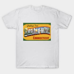 Greetings from Stamford Connecticut - Vintage Large Letter Postcard T-Shirt